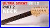Ultra_Stratocaster_Build_Part_2_Of_3_Full_Strat_Neck_Build_01_sb